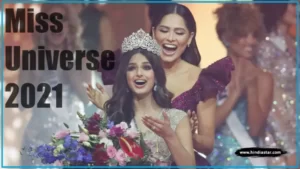 Miss Universe 2021 Harnaaz Sandhu’s Biography