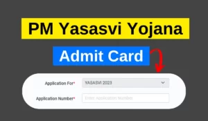 PM Yashasvi Yojana admit card download link