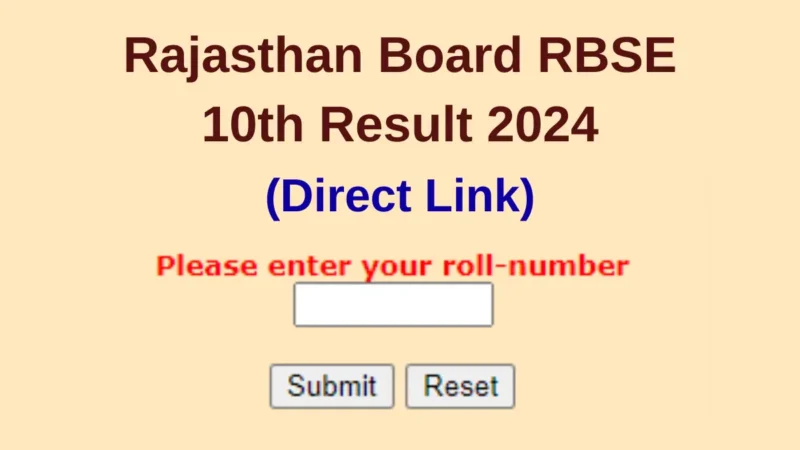 राजस्थान बोर्ड 10वीं का रिजल्ट 2024 Live अपडेट: RBSE Class 10th Result