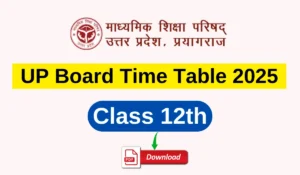 UP Board Time Table 2025 Class 12th pdf Download in Hindi